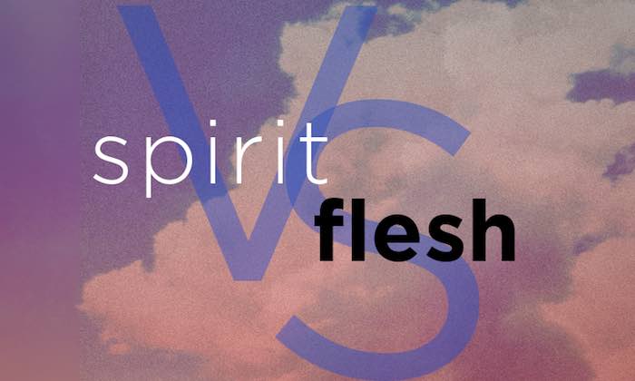 Spirit spirit-vs-flesh web